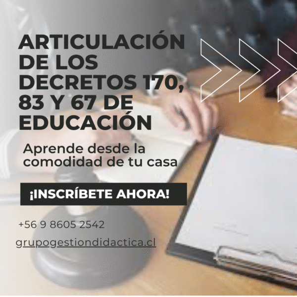 Articulación de los Decretos 170, 83 y 67 de Educación