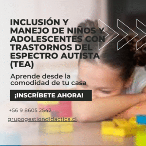 Inclusión y Manejo de Niños y Adolescentes con Trastornos del Espectro Autista (TEA)